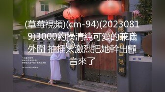 2022-5-4【老表哥茶花】约啪风骚少妇，长裙一脱，吃着鸡巴求操，被搞得好爽