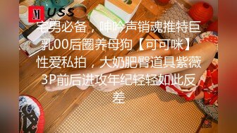 高顏值青春活力微胖軟妹子,胸很大,壹手抓不完,內褲勒進小茓裏,挑逗震出白漿