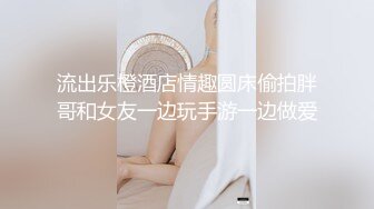 女性私密大保健推油推油少年酒店给学舞蹈的气质少妇（露脸）推油私密按摩吃药操逼