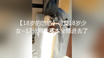  哥俩大战风骚学妹，颜值可爱迷人风骚无比， 激情上位多种姿势爆草嘴里都要塞鸡巴