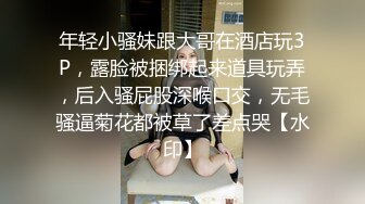 ✿破解摄像头✿ 最新摄像头啪啪啪妹子求男友肏穴遭拒只能手淫自慰 夫妻家庭性事各种花招 当儿子面肏妈妈 (3)