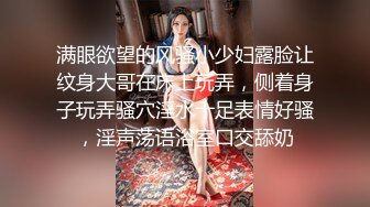   勾搭聊骚巨乳按摩技师晃动大奶子勾引顾客，被一顿狠操爽瘫在床区