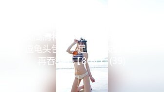 巨乳妹子那里给你欣赏下