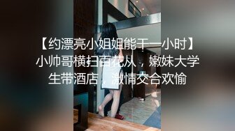 女神NINI在家勾引姐夫骑操 被姐夫干到翻白眼 操的她全身发抖