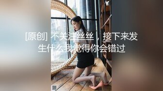 大胆变态坑神蹲守购物娱乐广场公共女卫门口见到漂亮妹子就跟进去偸拍还翻看换下来带血的卫生巾