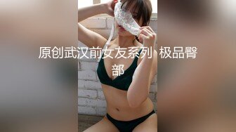 新晋超清纯露脸福利姬小可爱『小池理奈』✿私够流出，一线天馒头穴肉鲍肥嫩极品甚是诱人！清纯淫靡一瞬间