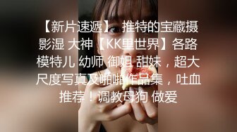 淫荡小骚货【小洛宝】颜值美少女，摆着骚穴很想被操