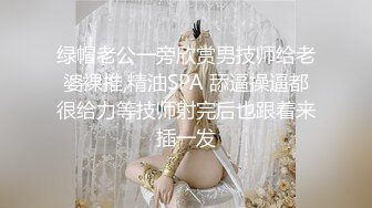 专操外围探花大神【外围神探】重金约操极品高颜值外围美女MYA 披肩176CM 狂野纹身臂