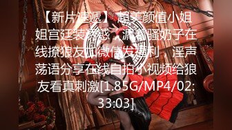 4/8最新 气质可爱肉嘟嘟的妹子和闺蜜一起下海巨乳大奶风格各异VIP1196