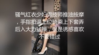 露脸才是王道！极品身材白富美空姐女神与富二代男友露脸自拍各种体位啪啪流出在穴里打钻干