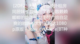 【新片速遞】不怀好意的小哥暗藏摄像头❤️偷偷记录和丰满女友做爱全过程