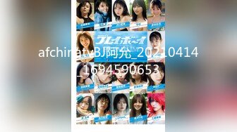 【新片速遞】小哥APP网约萝莉社❤️【新片速遞】小哥APP网约萝莉社❤️黑丝少女上门服务，浴缸激情大战 - 小琪黑丝少女上门服务，浴缸激情大战 - 小琪[447MB/