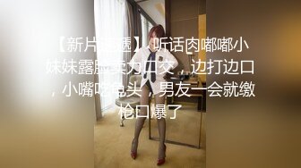 【新片速遞】 听话肉嘟嘟小妹妹露脸卖力口交，边打边口，小嘴吃龟头，男友一会就缴枪口爆了